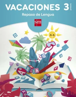 Vacaciones: repaso de Lengua. 3 Educación Primaria