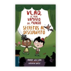 Vlad, el peor vampiro del mundo 4: Secretos al descubierto